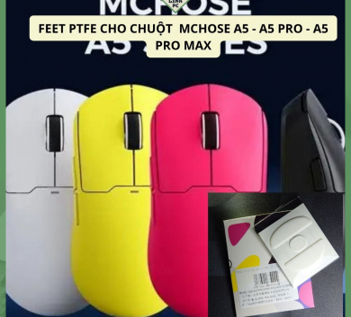 Tấm feet chuột PTFE Cho Chuột Mchose A5 - A5 Pro - A5 Pro Max - AX5